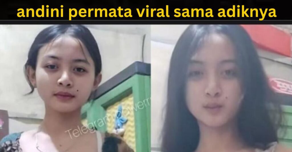 andini permata viral sama adiknya